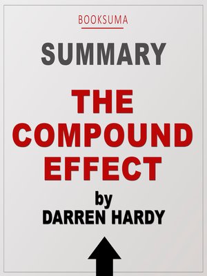 cover image of Summary of the Compound Effect by Darren Hardy